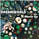 Dreamworld - Movin' Up